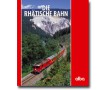 AKTION - Die Rhätische Bahn AKTION - Die Rhätische Bahn