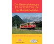 AKTION - Die Elektrotriebwagen ET 10.103 / ET 10.104 der Montafonerbahn AKTION - Die Elektrotriebwagen ET 10.103 / ET 10.104 der Montafonerbahn