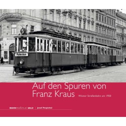 AKTION - Auf den Spuren von Franz Kraus, Wiener Straßenbahn um 1950