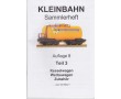 AKTION - Kleinbahn Sammlerheft Teil 3 - Auflage 8 - Kesselwagen, Werbewagen, Zubehör
