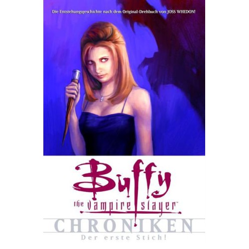 Die Buffy Chroniken (Deutsch) Band 1 Die Buffy Chroniken (Deutsch) Band 1
